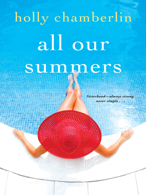 Title details for All Our Summers by Holly Chamberlin - Wait list